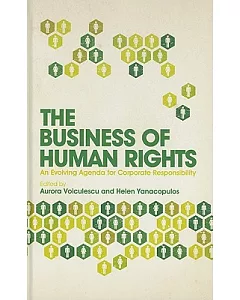 The Business of Human Rights: An Evolving Agenda for Corporate Responsibility