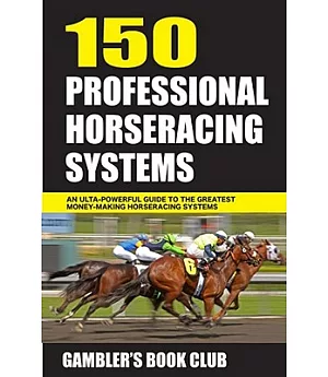 150 Professional Horseracing Systems
