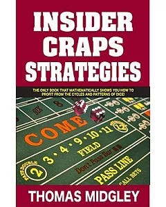 Craps: A Smart Shooter’s Guide