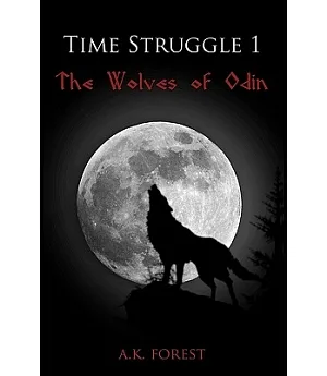 Time Struggle 1: The Wolves of Odin