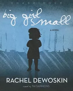 Big Girl Small: Library Edition