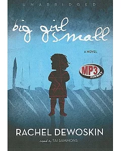 Big Girl Small: Library Edition