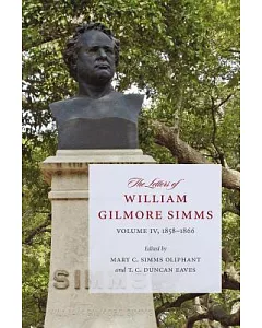 The Letters of William Gilmore Simms: 1858-1866