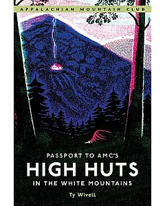 Passport to AMC’s High Huts in the White Mountains