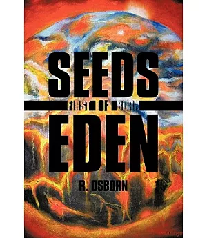 Seeds of Eden: First Born