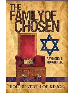 The Family of Chosen: Foundation of Kings