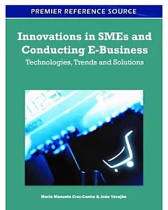 Innovations in SMEs and Conducting E-Business: Technologies, Trends and Solutions