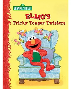 Elmo’s Tricky Tongue Twisters