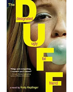 The Duff: Designated Ugly Fat Friend