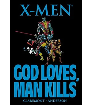 X-Men: God Loves, Man Kills