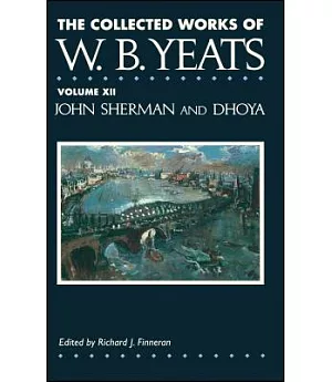 The Collected Works of W. B. Yeats: John Sherm