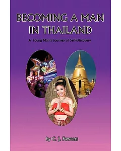 Becoming a Man in Thailand: A Young Man’s Journey of Self-discovery