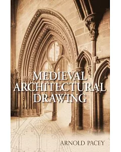 Medieval Architectural Drawing