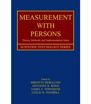 Measurements With Persons: Theory, Methods, and Implementation Areas