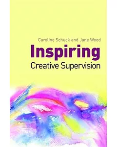 Inspiring Creative Supervision