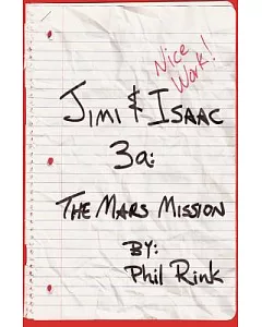 Jimi & Isaac 3a: The Mars Mission