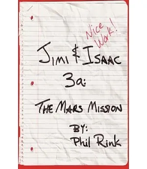 Jimi & Isaac 3a: The Mars Mission