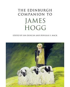 The Edinburgh Companion to James Hogg