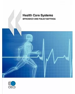 Health Care Systems: Efficiency and Policy Settings