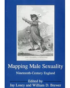 Mapping Male Sexuality: Nineteenth- Century England