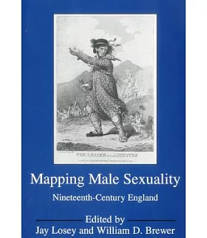 Mapping Male Sexuality: Nineteenth- Century England