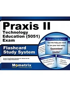 Praxis II Technology Education (0050) Exam Flashcard Study System: Praxis II Test Practice Questions & Review for the Praxis II: