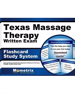 Texas Massage Therapy Written Exam Flashcard Study System: Massage Therapy Test Practice Questions & Review for the Texas Massag