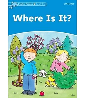 Where Is It?: Level 1: 275-word Vocabulary