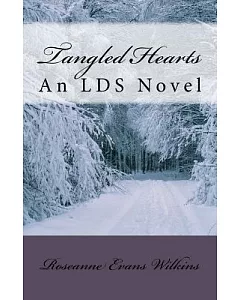 Tangled Hearts: An Lds Novel