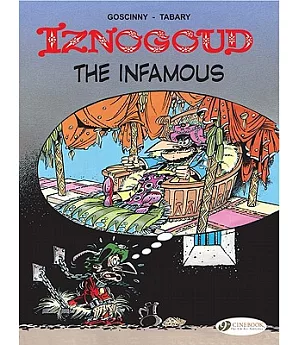 Iznogoud 7: the Infamous