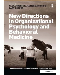 New Directions in Organizational Psychology and Behavioral Medicine