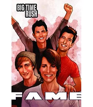 Fame 1: Big Time Rush
