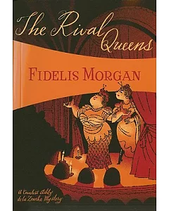 The Rival Queens: A Novel of Artifice, Gunpowder and Murder in Eighteenth-Century London