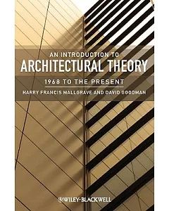 An Introduction to Architectural Theory: 1968 to the Present