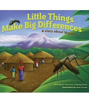 Little Things Make Big Differences: A Story About Malaria