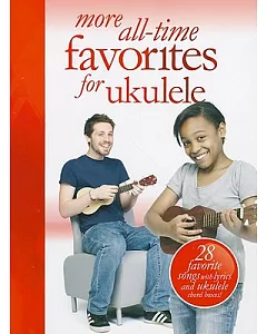More All-Time Favorites for Ukulele