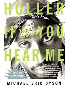 Holler If You Hear Me: Searching for Tupac Shakur: Library Edition