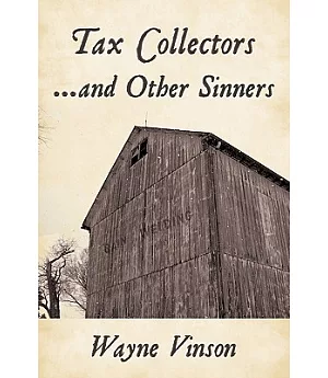 Tax Collectors...and Other Sinners