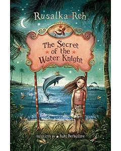 The Secret of the Water Knight