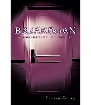 Breakdown: A Collection of Poetry