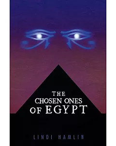 The Chosen Ones of Egypt