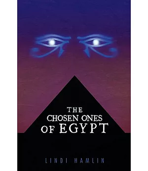 The Chosen Ones of Egypt