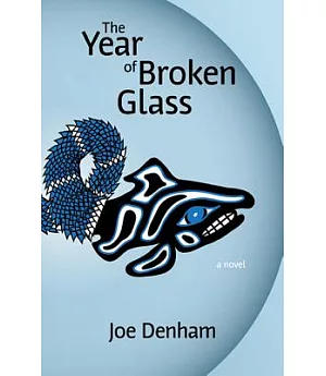 The Year of Broken Glass