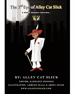 The Third Eye of alley cat Slick