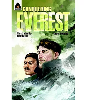 Conquering Everest: The Lives of Edmund Hillary and Tenzing Norgay