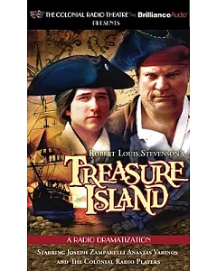 Robert Louis Stevenson’s Treasure Island: A Radio Dramatization: Library Edition
