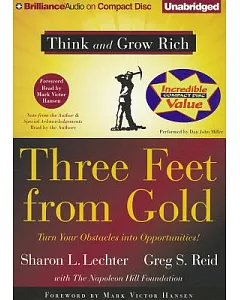 Three Feet from Gold: Turn Your Obstacles into Opportunities