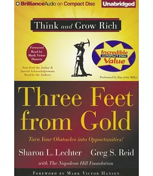 Three Feet from Gold: Turn Your Obstacles into Opportunities