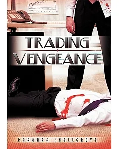 Trading Vengeance
