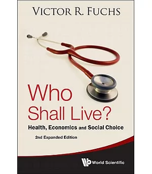 Who Shall Live?: Health, Economics and Social Choice